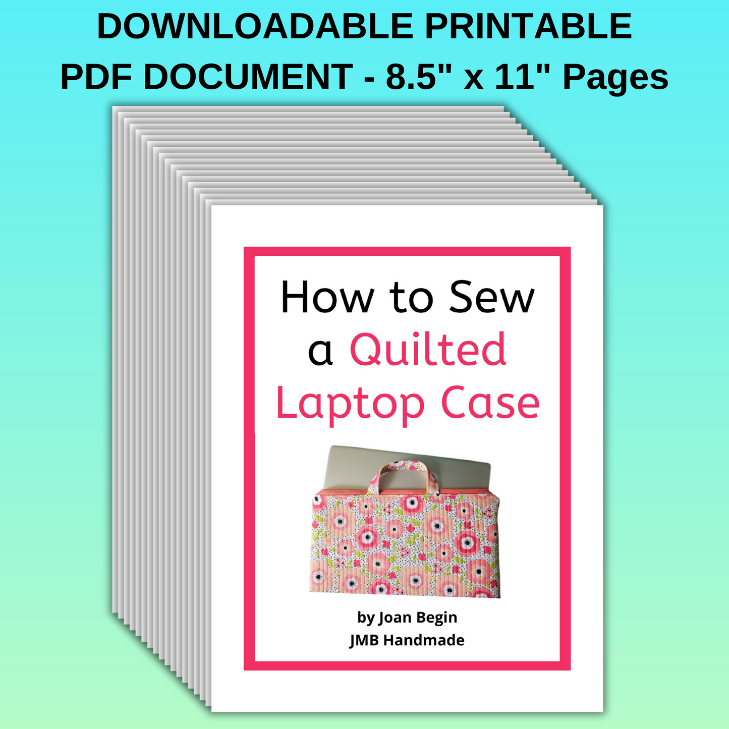 Quilted Laptop Bag Sewing Pattern / Quilted Laptop Case Pattern / Laptop Sleeve Sewing Pattern / Laptop Sleeve PDF / Sewing Printable / PDF