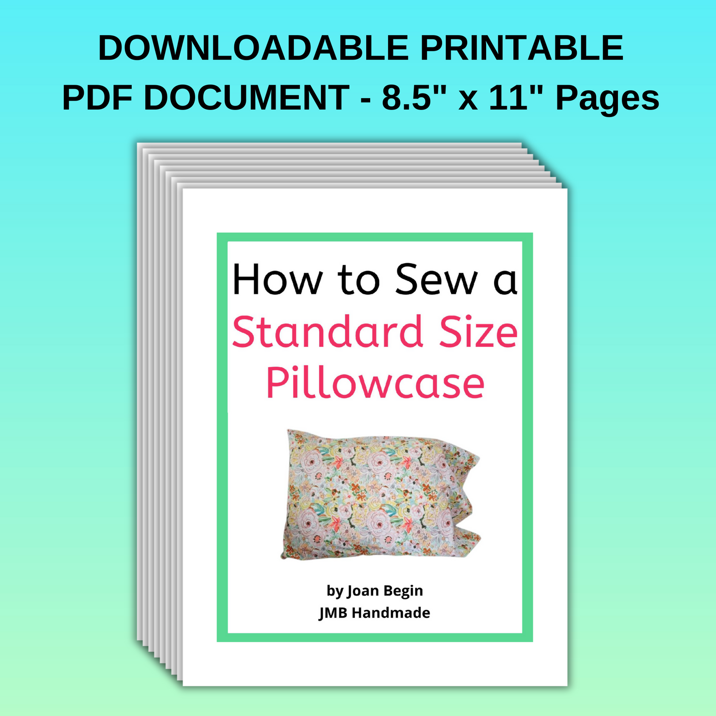 Standard Size Pillowcase Pattern / DIY Pillow Cover / Pillowcase Sewing Tutorial / Easy Pillowcase Pattern / For Beginners Sewing Printable