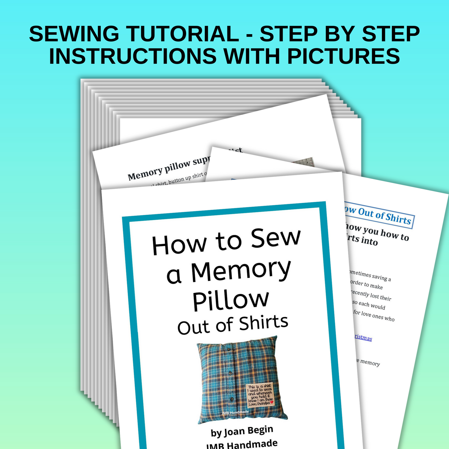 How to Sew a Memory Pillow Out of Shirts Sewing Tutorial - Printable Step-By-Step Instructions / Memory Pillow Pattern