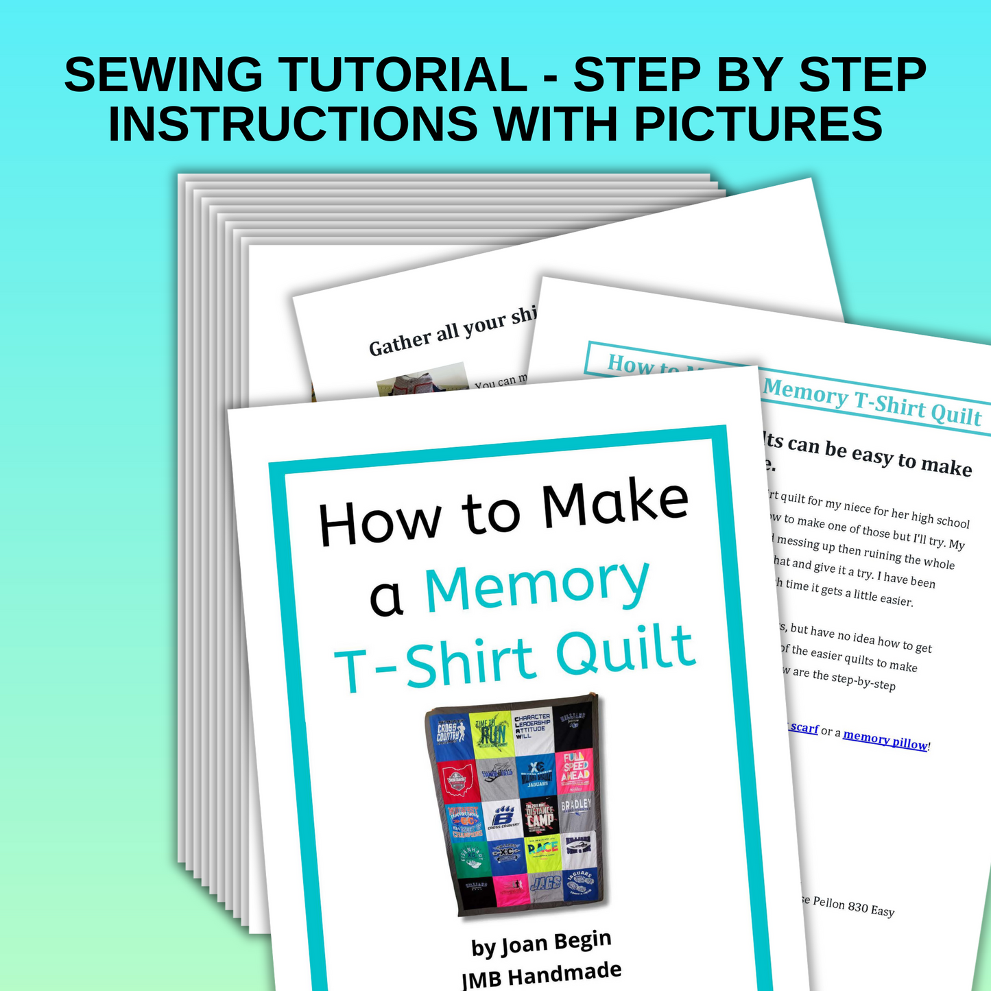 How to Make a Memory T-Shirt Quilt Sewing Tutorial - Printable Step-By-Step Instructions / Downloadable PDF Pages