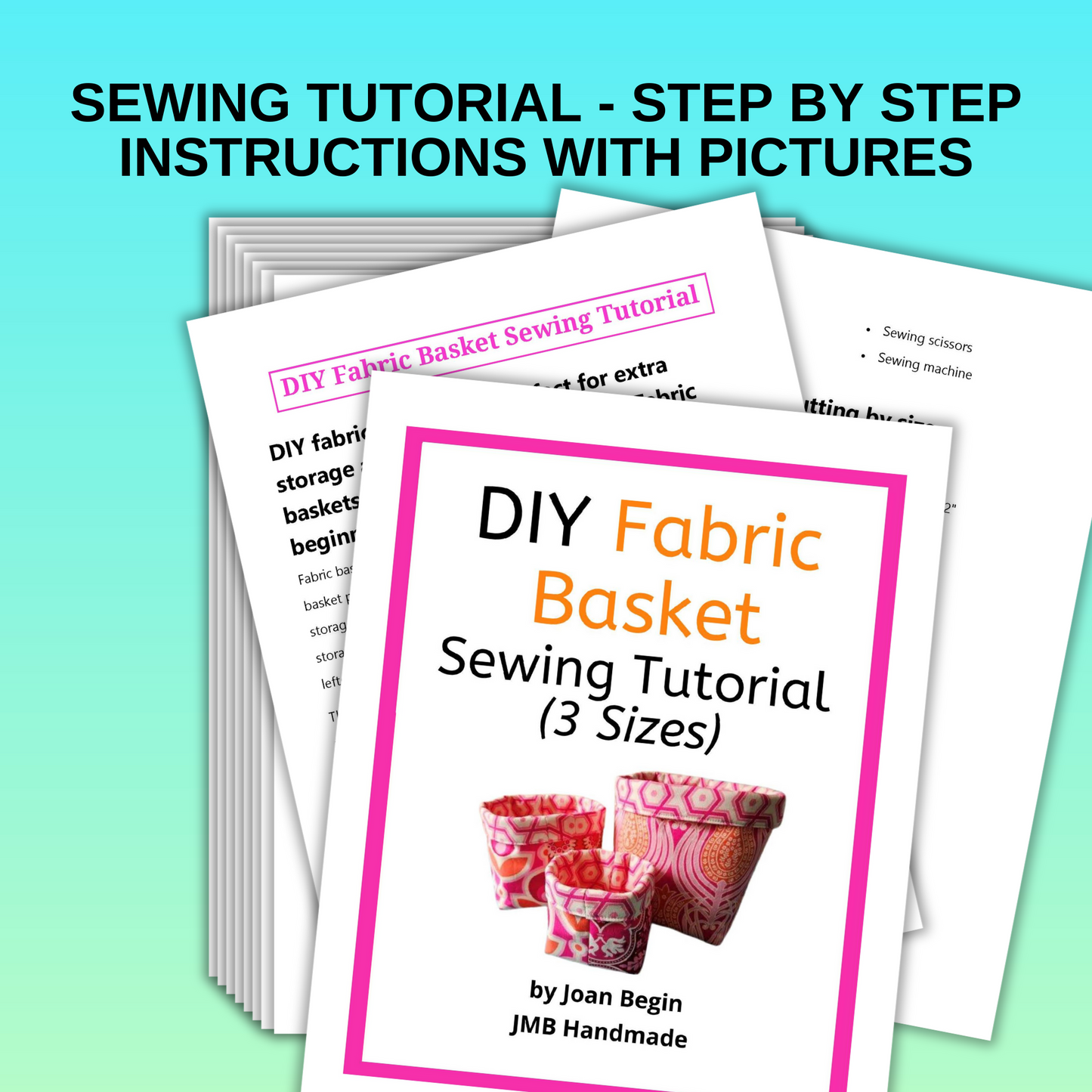 DIY Fabric Basket Sewing Tutorial / Fabric Baskets Sewing Pattern / Basket Sewing Printable / Basket Pattern / 12" 10" 8" Baskets Pattern