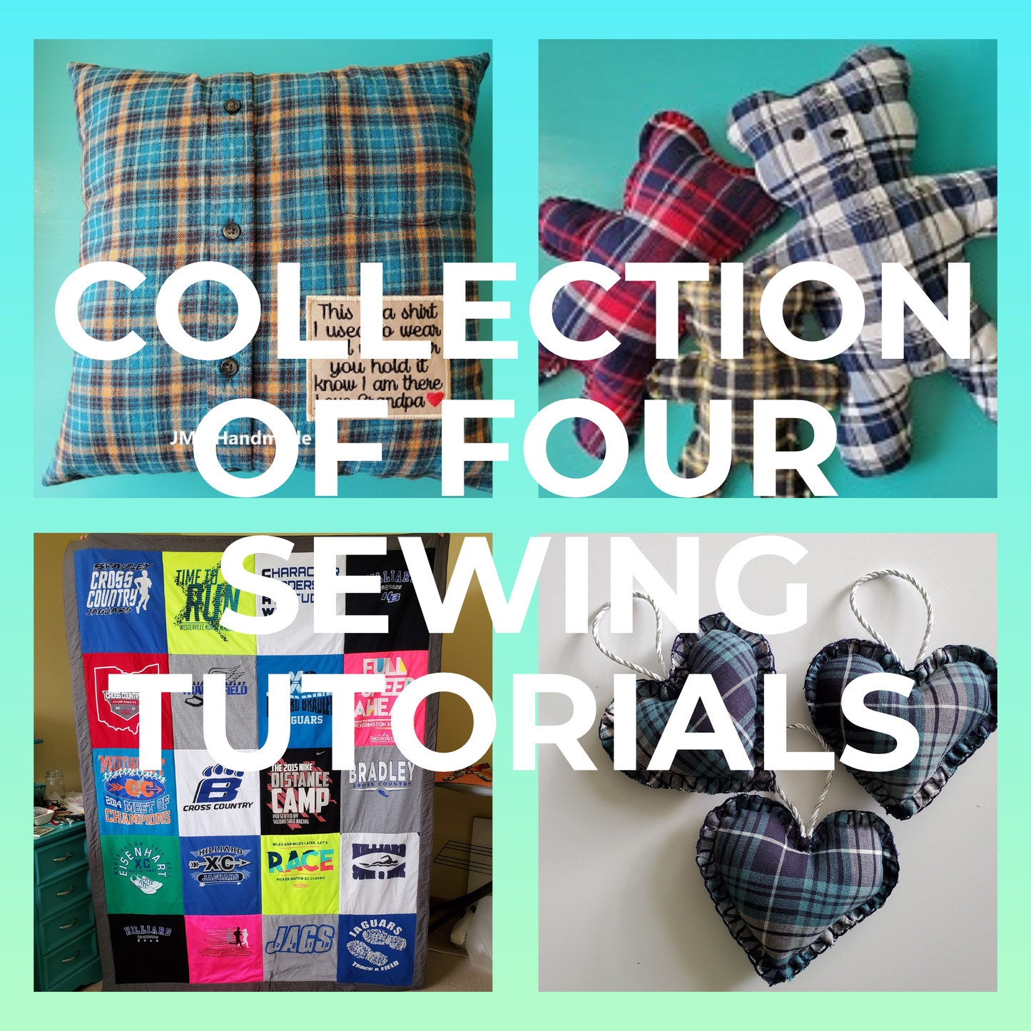 Collection of Four Sewing Tutorials - Memory Pillow, Teddy Bear Pillow, T-Shirt Quilt, Heart Ornament Printable Downloadable PDF Pages